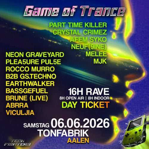 Game of Trance - 16H RAVE DAY & NIGHT Festival